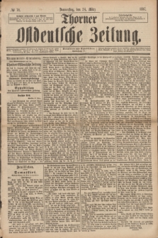 Thorner Ostdeutsche Zeitung. 1887, № 70 (24 März)