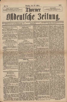 Thorner Ostdeutsche Zeitung. 1887, № 74 (29 März)