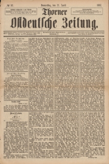 Thorner Ostdeutsche Zeitung. 1887, № 92 (21 April)