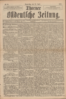 Thorner Ostdeutsche Zeitung. 1887, № 98 (28 April)