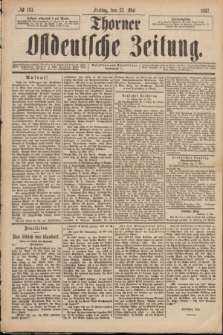 Thorner Ostdeutsche Zeitung. 1887, № 110 (13 Mai)