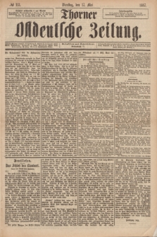 Thorner Ostdeutsche Zeitung. 1887, № 113 (17 Mai)