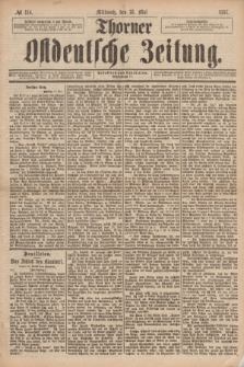 Thorner Ostdeutsche Zeitung. 1887, № 114 (18 Mai)