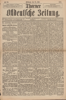 Thorner Ostdeutsche Zeitung. 1887, № 119 (25 Mai)