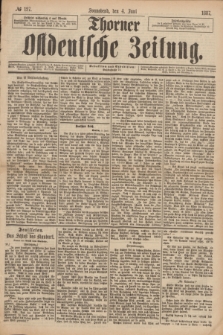 Thorner Ostdeutsche Zeitung. 1887, № 127 (4 Juni)