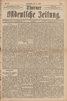 Thorner Ostdeutsche Zeitung. 1887, № 133 (11 Juni)
