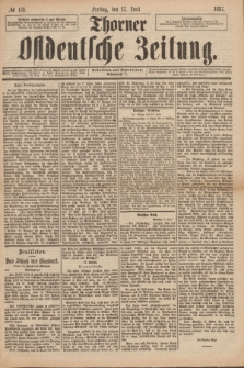 Thorner Ostdeutsche Zeitung. 1887, № 138 (17 Juni)