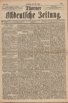 Thorner Ostdeutsche Zeitung. 1887, № 140 (19 Juni)