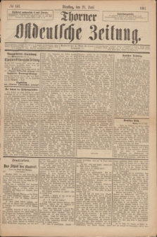 Thorner Ostdeutsche Zeitung. 1887, № 141 (21 Juni)