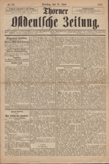 Thorner Ostdeutsche Zeitung. 1887, № 147 (28 Juni)