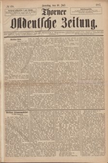 Thorner Ostdeutsche Zeitung. 1887, № 158 (10 Juli)