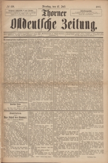 Thorner Ostdeutsche Zeitung. 1887, № 159 (12 Juli)
