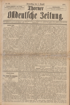 Thorner Ostdeutsche Zeitung. 1887, № 179 (4 August)