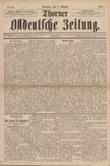 Thorner Ostdeutsche Zeitung. 1887, № 183 (9 August)