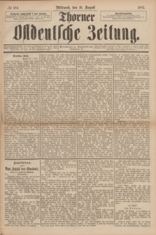 Thorner Ostdeutsche Zeitung. 1887, № 184 (10 August)