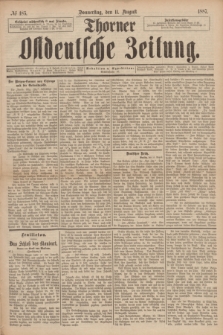 Thorner Ostdeutsche Zeitung. 1887, № 185 (11 August)