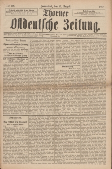 Thorner Ostdeutsche Zeitung. 1887, № 199 (27 August)