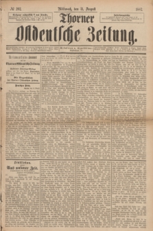 Thorner Ostdeutsche Zeitung. 1887, № 202 (31 August)