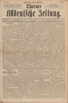 Thorner Ostdeutsche Zeitung. 1887, № 233 (6 Oktober)
