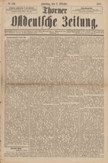 Thorner Ostdeutsche Zeitung. 1887, № 236 (9 Oktober) + dod.