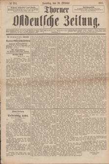 Thorner Ostdeutsche Zeitung. 1887, № 254 (30 Oktober) + dod.