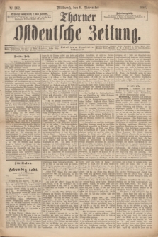 Thorner Ostdeutsche Zeitung. 1887, № 262 (9 November)