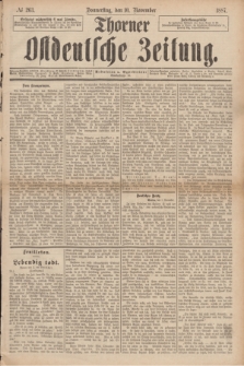 Thorner Ostdeutsche Zeitung. 1887, № 263 (10 November)