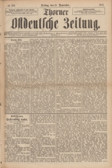 Thorner Ostdeutsche Zeitung. 1887, № 270 (18 November)