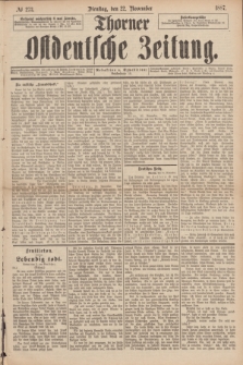 Thorner Ostdeutsche Zeitung. 1887, № 273 (22 November)