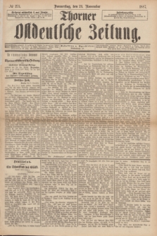 Thorner Ostdeutsche Zeitung. 1887, № 275 (24 November)