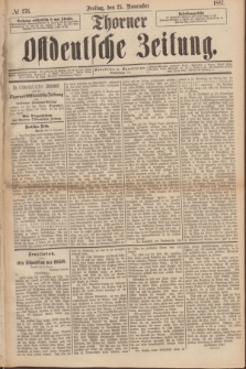 Thorner Ostdeutsche Zeitung. 1887, № 276 (25 November)