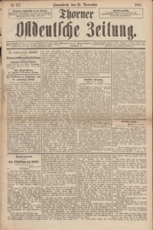 Thorner Ostdeutsche Zeitung. 1887, № 277 (26 November)