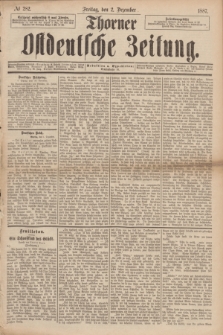 Thorner Ostdeutsche Zeitung. 1887, № 282 (2 Dezember)