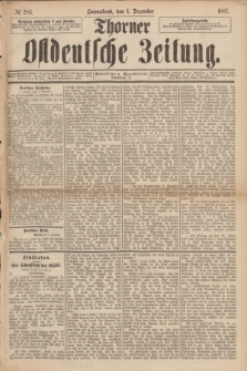 Thorner Ostdeutsche Zeitung. 1887, № 283 (3 Dezember)