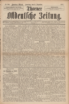 Thorner Ostdeutsche Zeitung. 1887, № 290 (11 Dezember) - Zweites Blatt