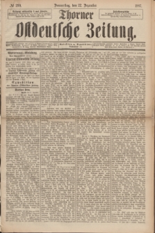 Thorner Ostdeutsche Zeitung. 1887, № 299 (22 Dezember) + dod.