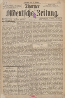 Thorner Ostdeutsche Zeitung. 1888, № 2 (3 Januar)