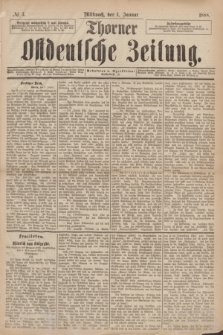 Thorner Ostdeutsche Zeitung. 1888, № 3 (4 Januar)