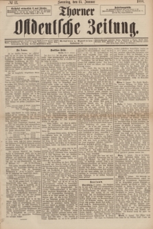 Thorner Ostdeutsche Zeitung. 1888, № 13 (15 Januar)