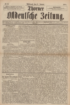 Thorner Ostdeutsche Zeitung. 1888, № 15 (18 Januar)