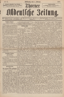 Thorner Ostdeutsche Zeitung. 1888, № 27 (1 Februar)