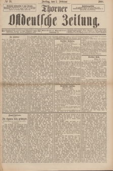 Thorner Ostdeutsche Zeitung. 1888, № 29 (3 Februar)