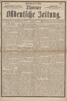 Thorner Ostdeutsche Zeitung. 1888, № 63 (14 März)