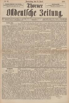 Thorner Ostdeutsche Zeitung. 1888, № 92 (19 April)