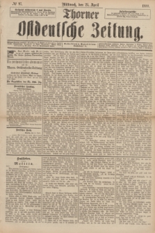 Thorner Ostdeutsche Zeitung. 1888, № 97 (25 April)