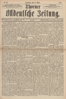 Thorner Ostdeutsche Zeitung. 1888, № 111 (13 Mai)