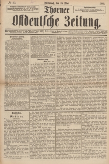 Thorner Ostdeutsche Zeitung. 1888, № 113 (16 Mai)