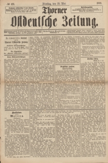 Thorner Ostdeutsche Zeitung. 1888, № 123 (29 Mai)