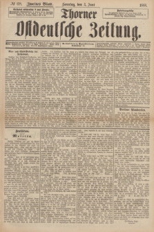 Thorner Ostdeutsche Zeitung. 1888, № 128 (3 Juni) - Zweites Blatt