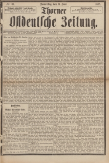 Thorner Ostdeutsche Zeitung. 1888, № 143 (21 Juni)